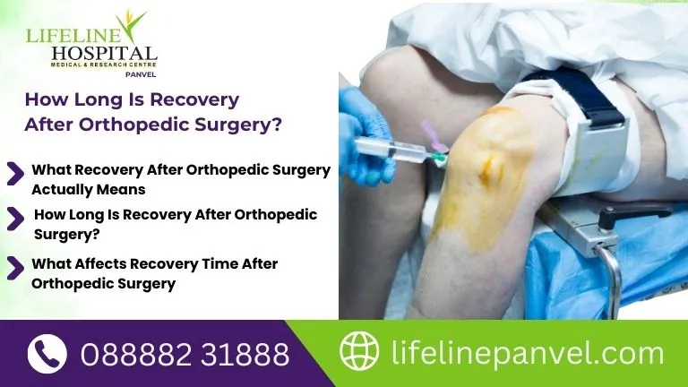 How Long Is Recovery After Orthopedic Surgery?
